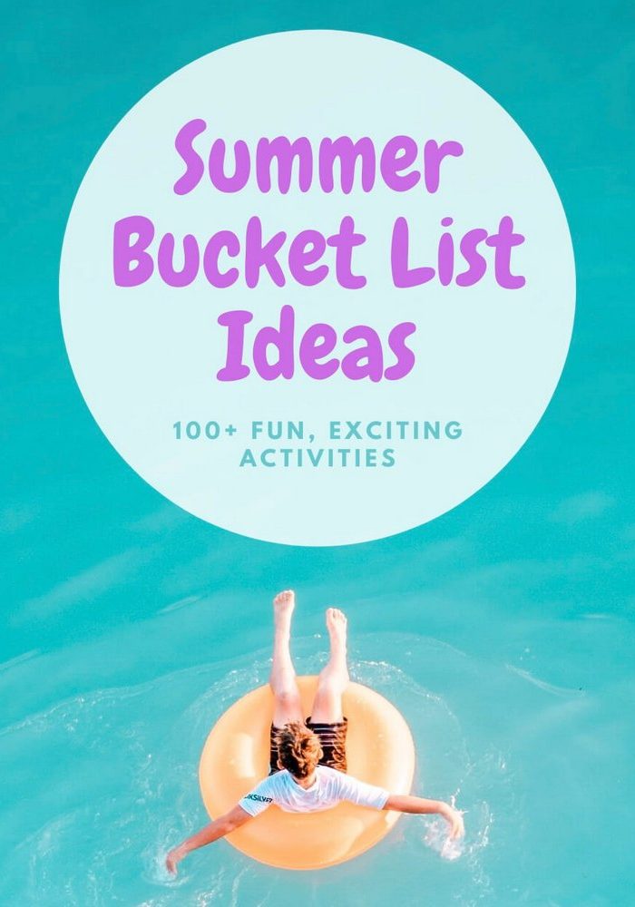 Summer Bucket List Ideas: 100+ Fun Activities