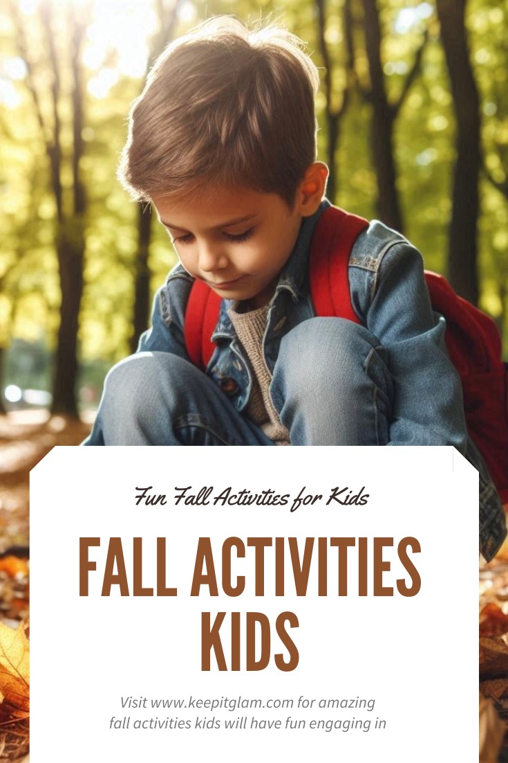 Fall Activities for Kids: Nature Walks and Leaf Collecting - Keep It Glam