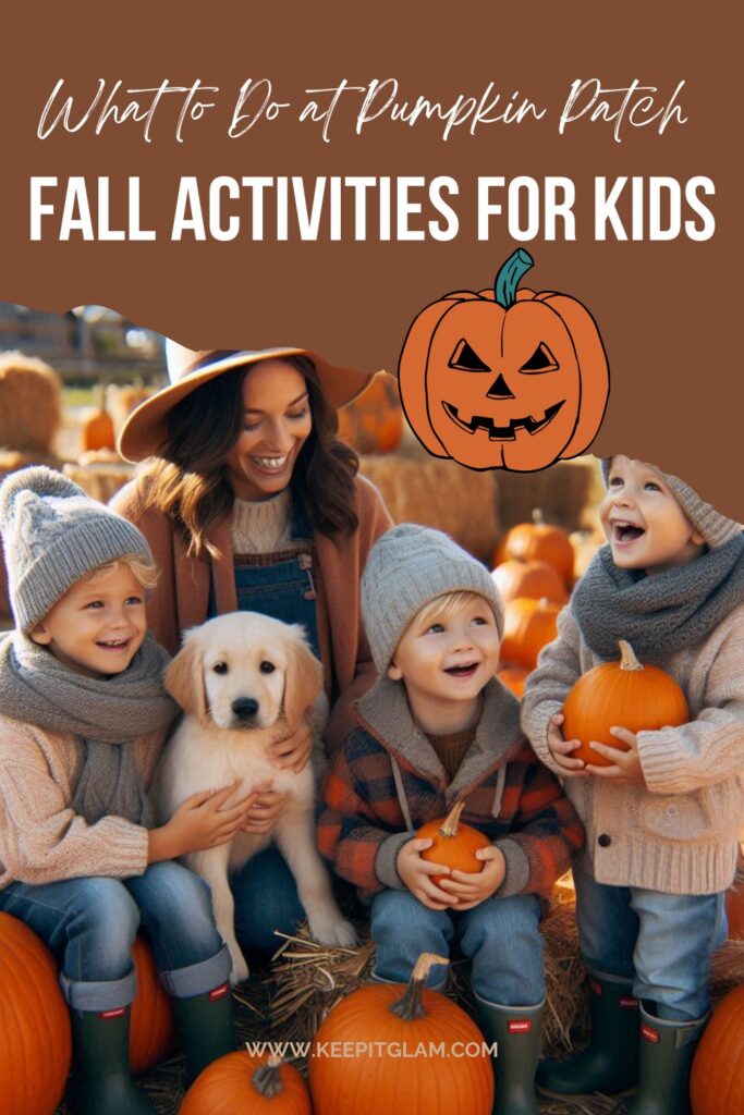 Fall Activities for Kids - Things to Do at the Pumpkin Patch