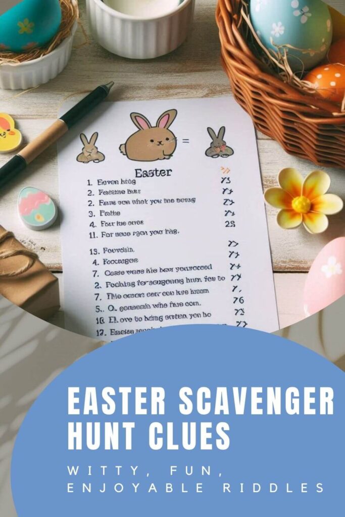 Easter Scavenger Hunt Clues